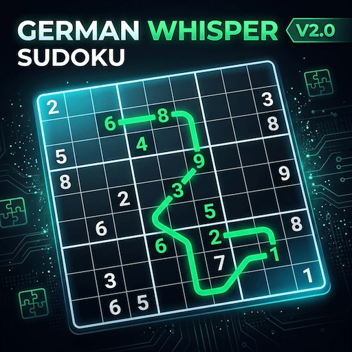 German Whisper Sudoku: Complete Guide to Rules, Strategies, and Advanced Solving Techniques
